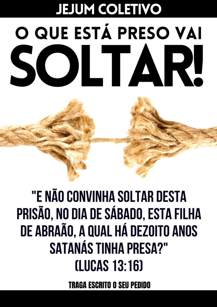 Folheto Jejum O que está preso vai Soltar!
